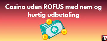 Casino uden ROFUS 2026 Oplev friheden ved online gambling Casino uden ROFUS 2026 Oplev friheden ved online gambling